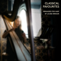 Louise Spencer - Classical Favourites for Harp