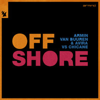 Armin van Buuren & AVIRA vs Chicane - Offshore