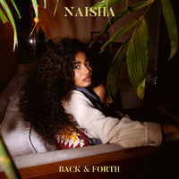Naisha - Back & Forth (Explicit)