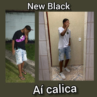 New Black - Aí calica