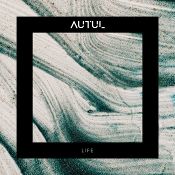AUTUL - Life