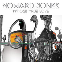 Howard Jones - My One True Love