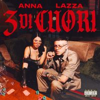 ANNA, Lazza - 3 DI CUORI (Explicit)