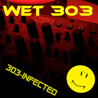 303-Infected - Wet 303