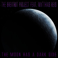 The Breithut Project feat. Matthias Reis - The Moon Has a Dark Side