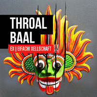 Throal Baal & EX - Eifachi Xellschaft - Nacht/Soldat (Explicit)