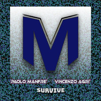 Paolo Manfre & Vincenzo Agri - Survive