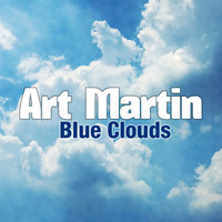 Art Martin - Blue Clouds