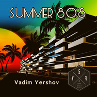 Vadim Yershov - Summer 808