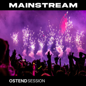 Various Artists - Mainstream (Ostend Session)
