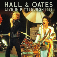 Hall & Oates - Live in Pittsburgh 1978