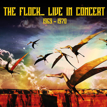 The Flock - The Flock Live 1969-70
