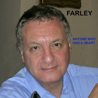 Farley - Anyone Who Had a Heart