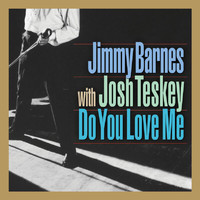 Jimmy Barnes - Do You Love Me