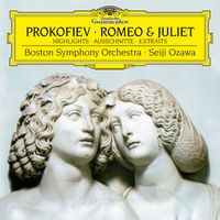 Boston Symphony Orchestra, Seiji Ozawa - Prokofiev: Romeo and Juliet