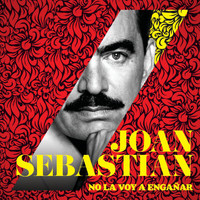 Joan Sebastian - No La Voy A Engañar (Versión Pop)
