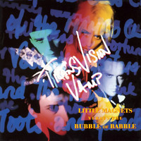 Transvision Vamp - Little Magnets Versus The Bubble Of Babble (Deluxe Version)
