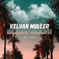 Kelyan Muller - Boom Boom (Molio Remix)