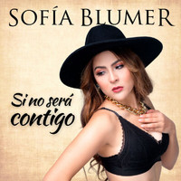 Sofía Blumer - Si No Será Contigo