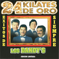 Los Dandy's - 24 Kilates De Oro