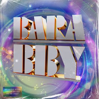 bby - Bara bby (Explicit)