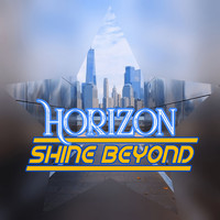 Horizon - Shine Beyond