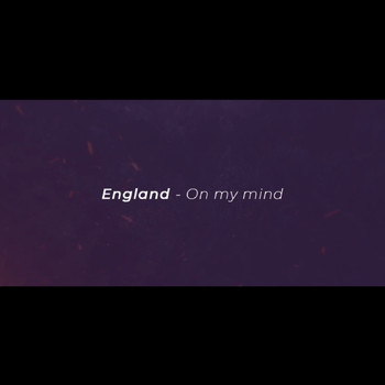 England - On My Mind (Explicit)