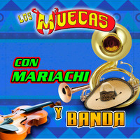 Los Muecas - Con Mariachi Y Banda