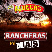 Los Muecas - Rancheras Y Mas