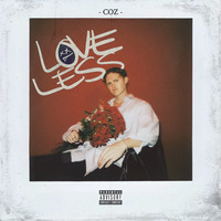 Coz - Loveless (Explicit)