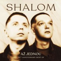Shalom - Až jednou (30th Anniversary Best Of)