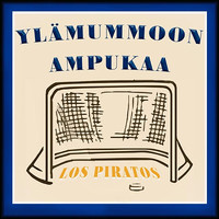 Los Piratos - Ylämummoon ampukaa