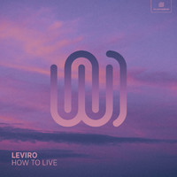 Leviro - How to Live