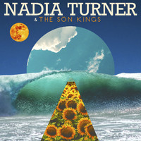 Nadia Turner - Nadia Turner & The Sön Kings