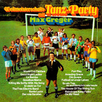 Max Greger - Weltmeisterschafts-Tanz-Party