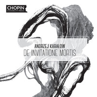 Chopin University Press, Andrzej Karałow - Andrzej Karałow: De invitatione mortis