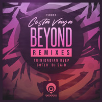 Costa Vaya - Beyond Remixes