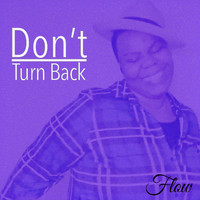 Flow - Don't Turn Back