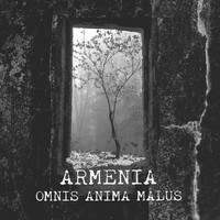Armenia - Omnis Anima Malus