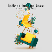Restaurang Jazz - Latinsk lounge jazz - Latin Lounge Jazz