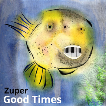 Zuper - Good Times