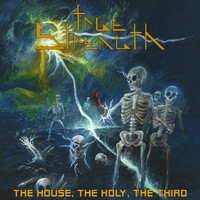 True Strength - The House, The Holy, The Third