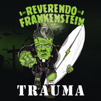 Reverendo Frankenstein - Trauma