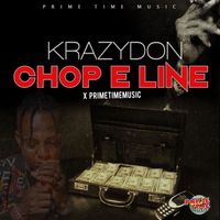 Krazy Don - Chop E Line