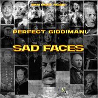 Perfect Giddimani featuring Sam Diggy - Sad Faces