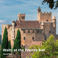 Cloud Star - Waltz at the Prince's Ball