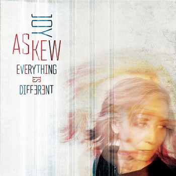 Joy Askew - Everything Is Different