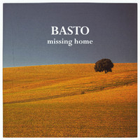 Basto - Missing Home (Radio Version)