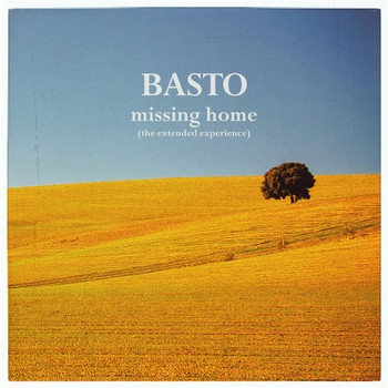 Basto - Missing Home (The Extended Experience)