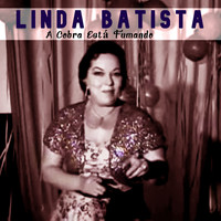 Linda Batista - A Cobra Está Fumando